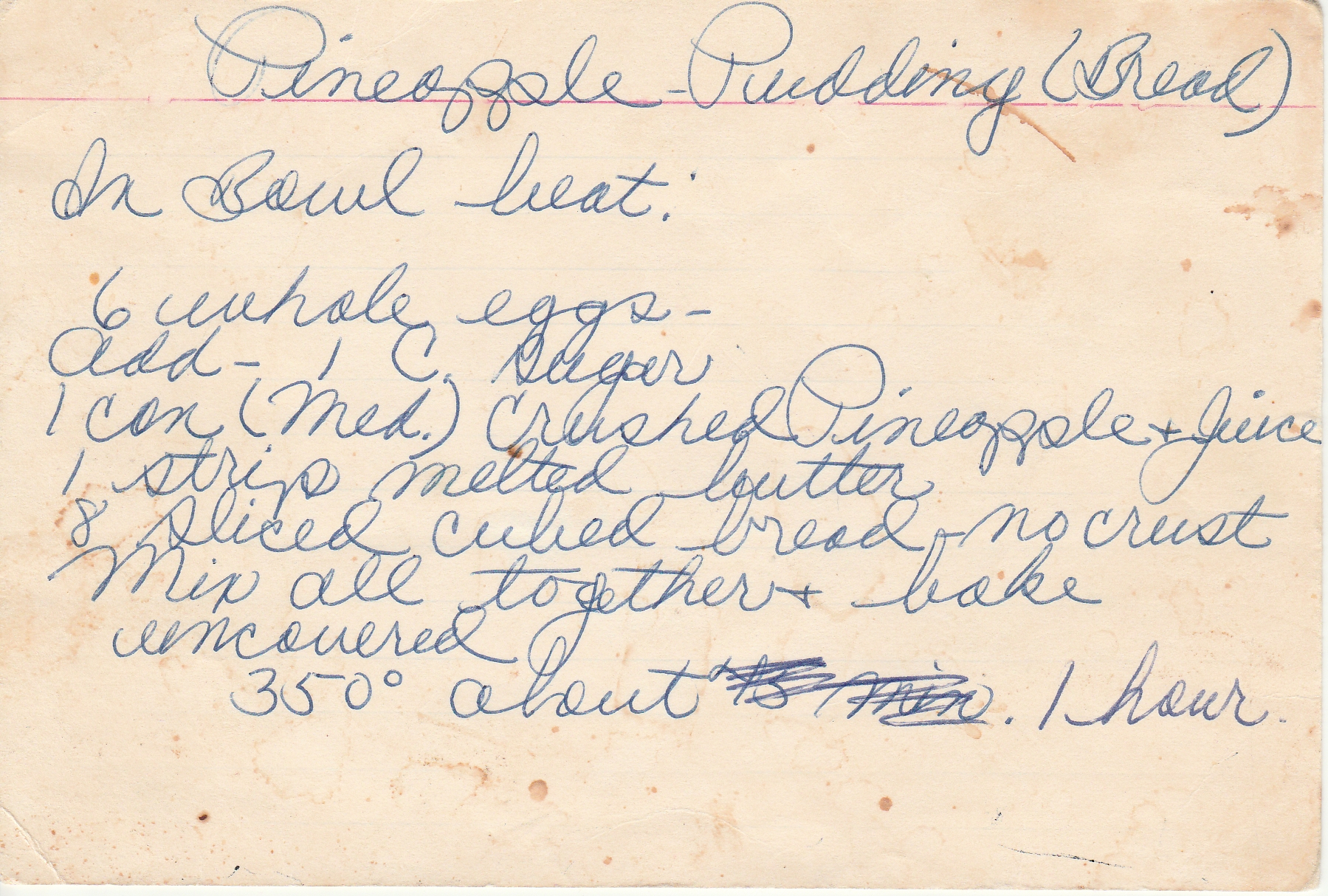 Pineapple Pudding Bread recipe.  The text is contained in this blog post.